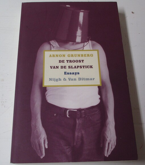 De troost van de slapstick: Essays (Dutch Edition)