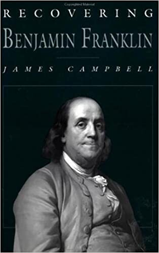 Recovering Benjamin Franklin: An Exploration of a Life of Science and Service