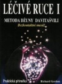 Léčivé ruce I- Metoda Džuny Davitašvili