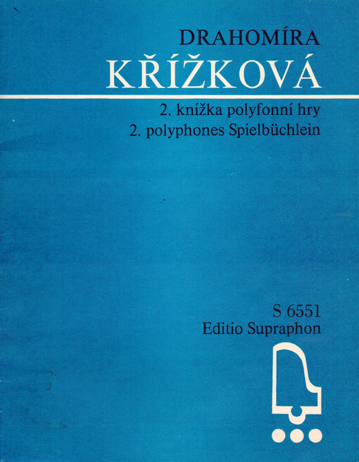 2.knížka polyfonní hry 2.Polyphones Spielbüchlein : Výběr skladeb pro 5.-7.ročník LŠU : Auswahl von Stücken für den 5.-7.Jahrgang der Musikschulen
