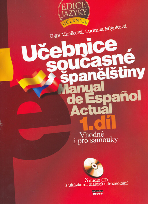 Učebnice současné španělštiny = Manual de español actual, Vyd. 1.