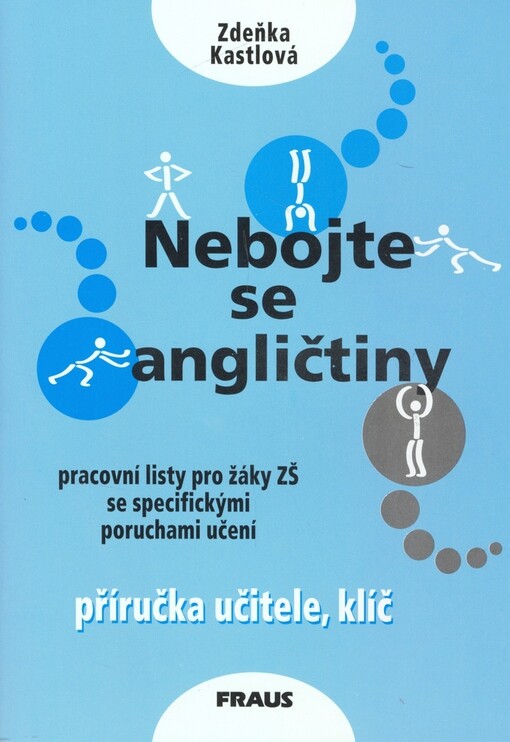 Nebojte se angličtiny : pracovní listy pro žáky ZŠ se specifickými poruchami učení