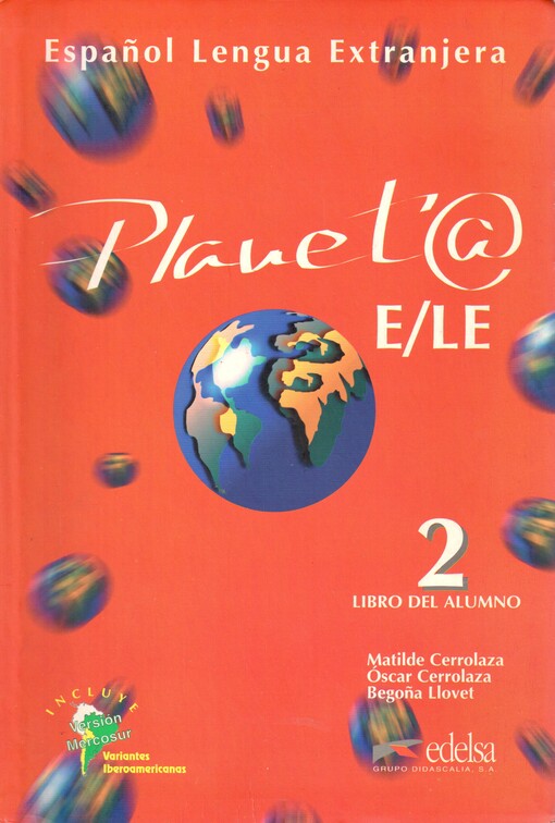 PLANETA 2 ALUMNO - LLOVET B. - CERROLAZA M. - CERROLAZA O