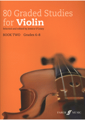 80 Graded Studies for Violin. Book 2  (odkaz v elektronickém katalogu)