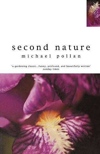 Second Nature (Bloomsbury Paperbacks Gardening Classics)