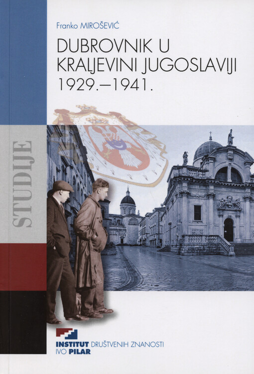 Dubrovnik u Kraljevini Jugoslaviji : 1929. - 1941.