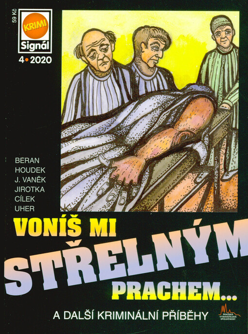 Voníš mi střelným prachem... : a další kriminální příběhy