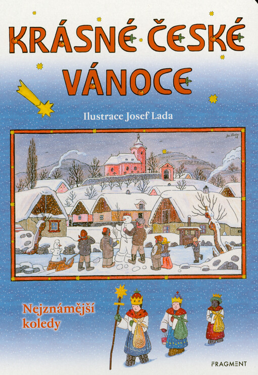 Krásné české Vánoce : nejznámější koledy