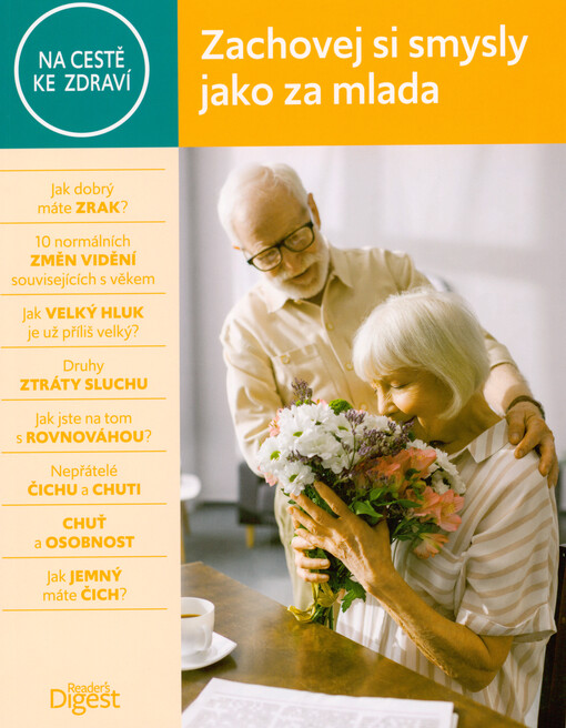 Zachovej si smysly jako za mlada : na cestě ke zdraví