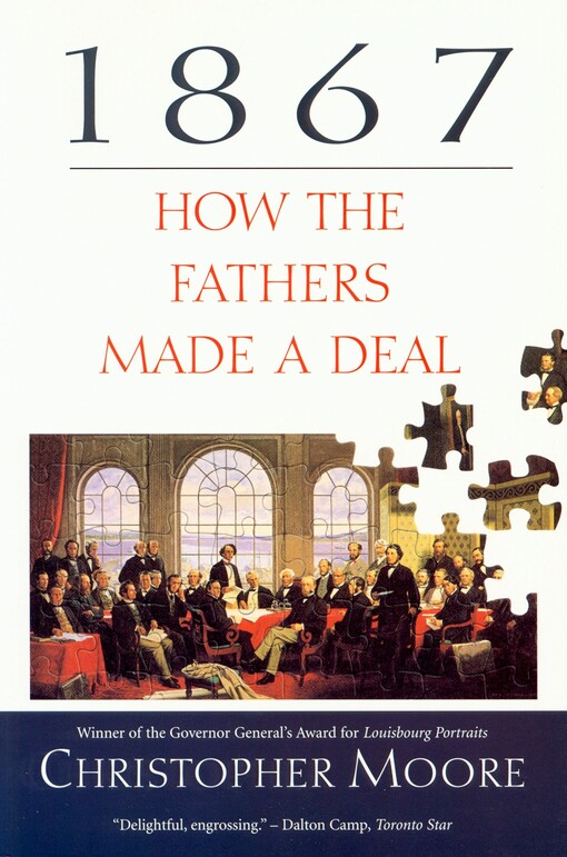 1867: How the Fathers Made a Deal