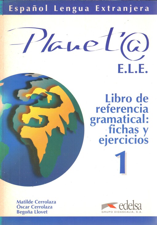 PLANETA 1 LIBRO DE REFERENCIA GRAMATICAL (VERSAO INTERNACIONAL)  - LLOVET, B. - CERROLAZA, M. - CERROLAZA, O. 