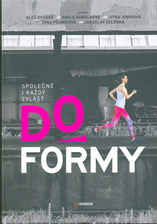 Do formy : společně i každý zvlášť