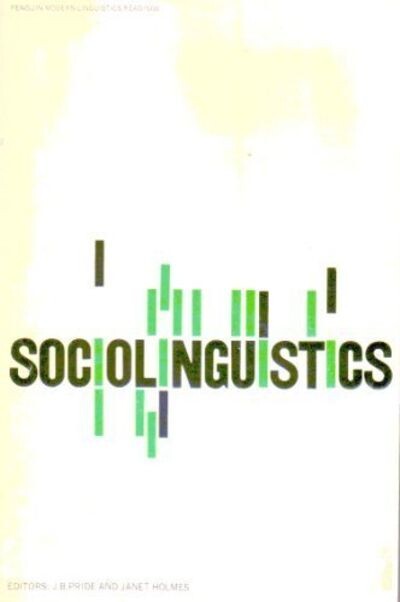 Sociolinguistics : selected readings