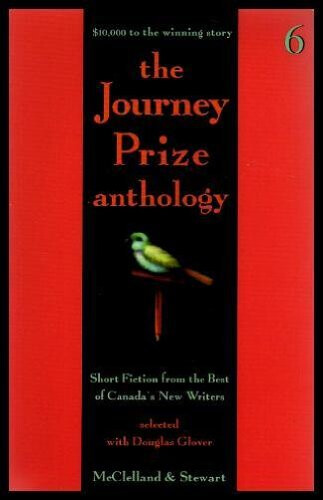 Journey Prize Anthology Vi Pb: 006