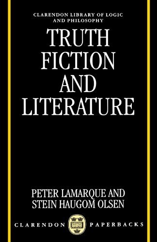 Truth, Fiction, and Literature: A Philosophical Perspective (Clarendon Library of Logic and Philosophy)