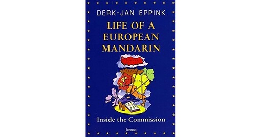 Life of a European Mandarin: Inside the Commission
