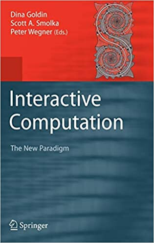 Interactive computation : the new paradigm