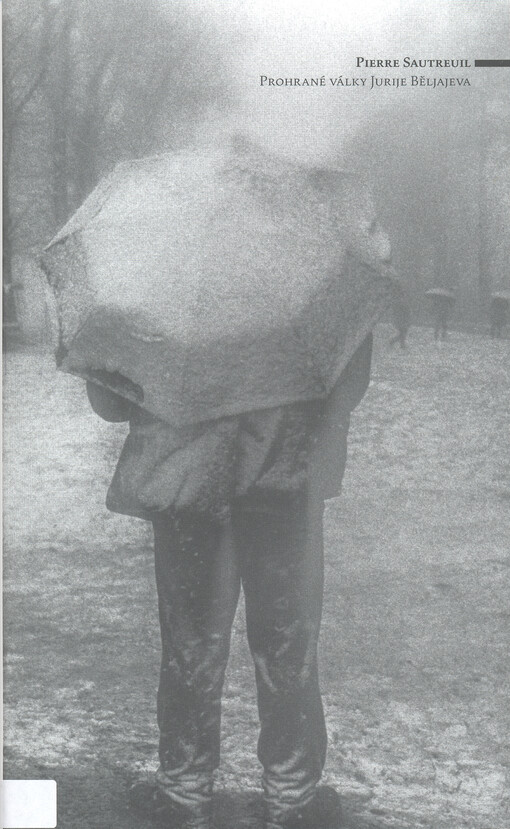 Prohrané války Jurije Běljajeva