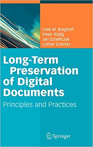 Long-Term Preservation of Digital Documents: Principles and Practices