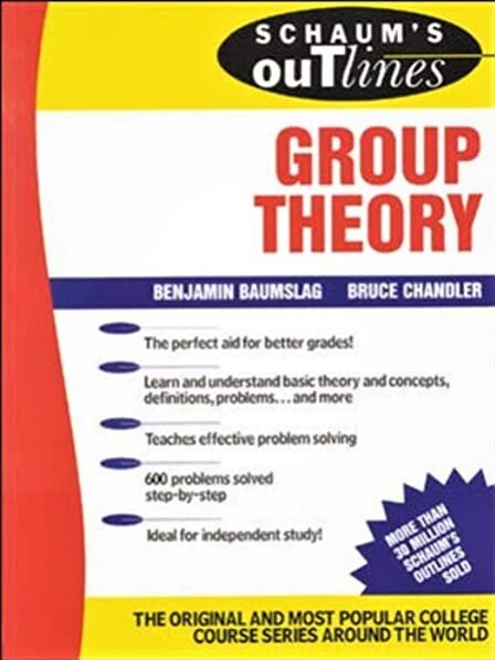 Schaum's outline of theory and problems of group theory