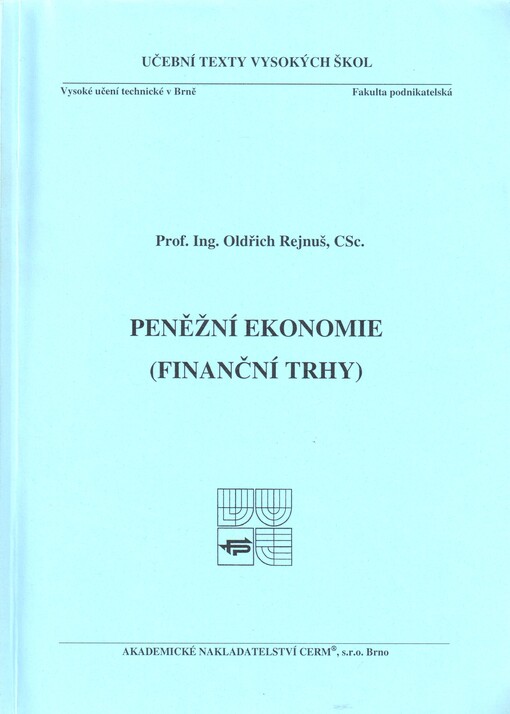 Peněžní ekonomie: (finanční trhy)