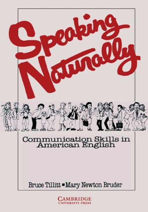 Speaking naturally : communication skills in American English