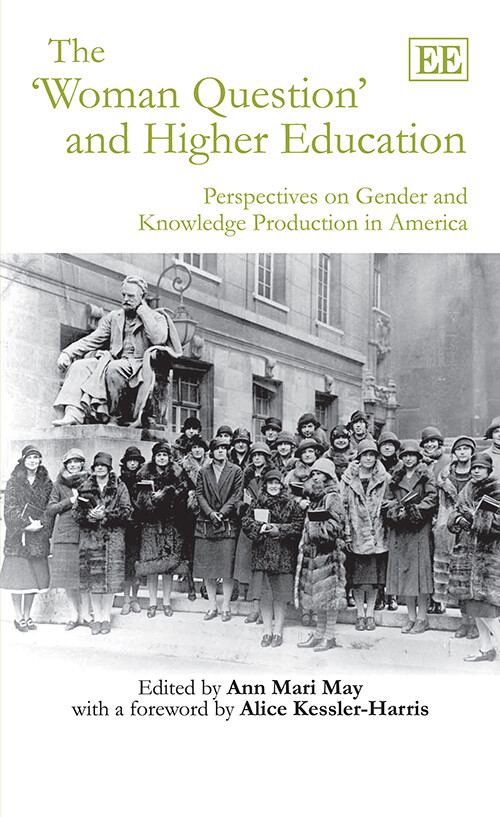 The 'Woman Question' and Higher Education: Perspectives on Gender and Knowledge Production in America
