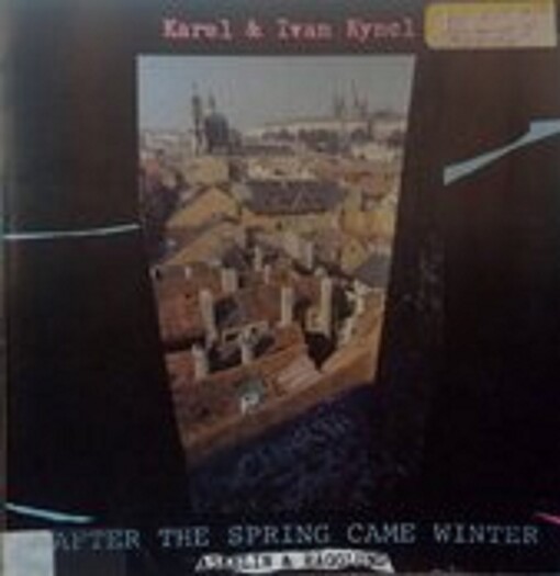 After the spring came winter