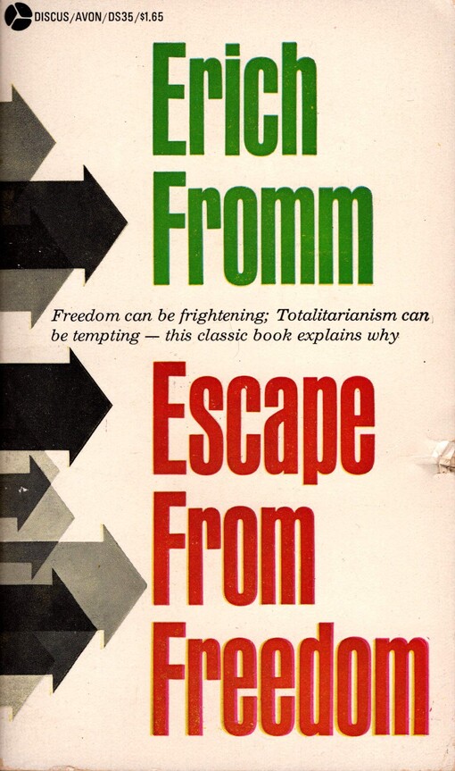 Escape from freedom