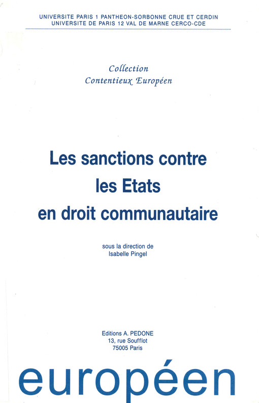 Les sanctions en droit communautaire : actes du colloque tenu a Paris le 8 avril 2005