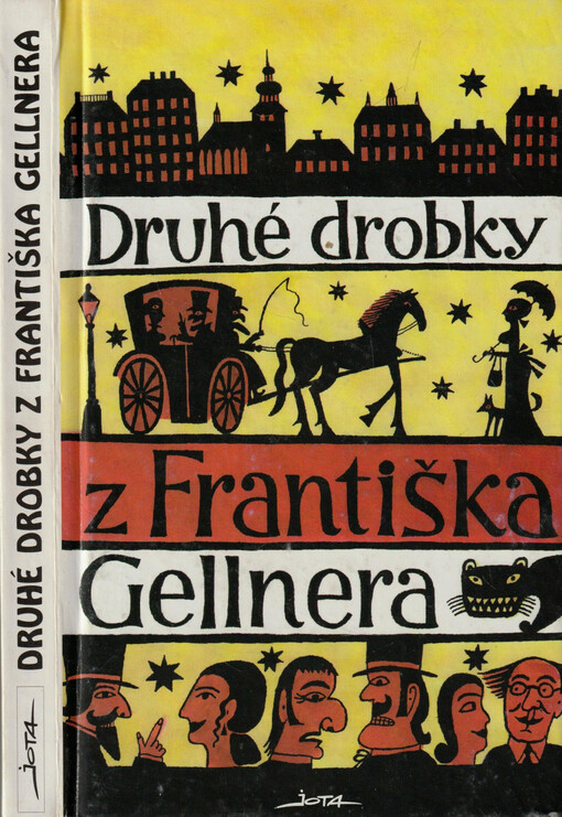 Druhé drobky z Františka Gellnera : vychází ke 112. výročí narození Františka Gellnera