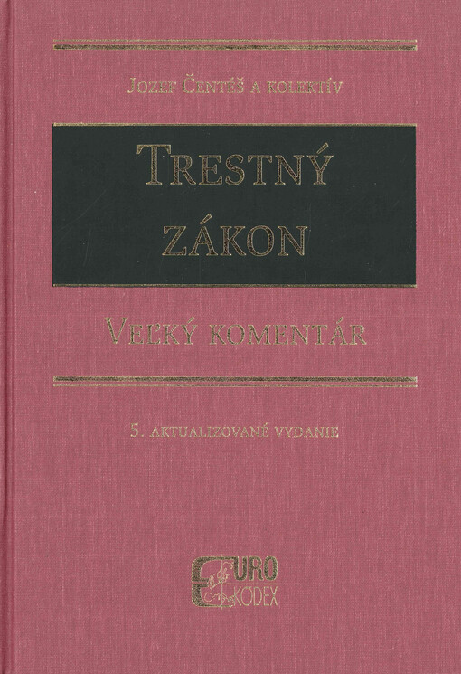 Trestný zákon : veľký komentár