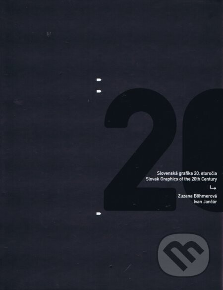 Slovenská grafika 20. storočia / Slovak Graphics of the 20th Century