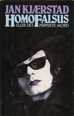 Homo falsus, eller, Det perfekte mord: Roman (Norwegian Edition)