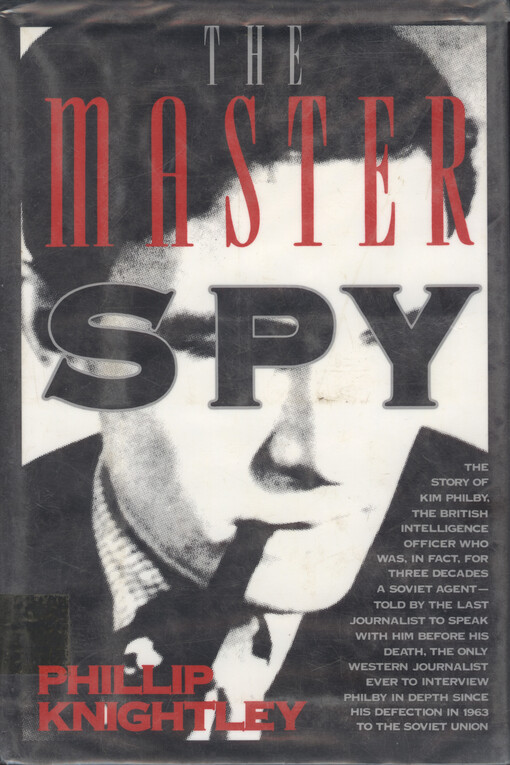 The master spy : the story of Kim Philby