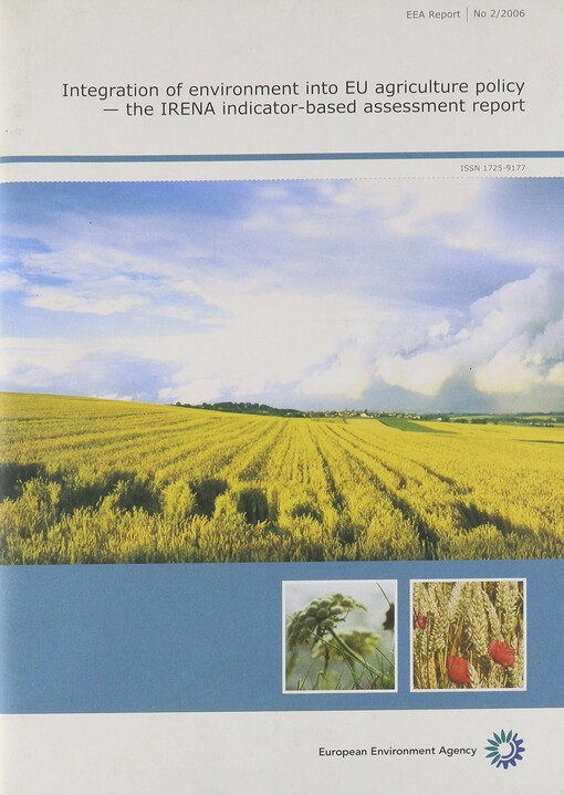 Interagration of Environment into Eu Agriculture Policy: The Irena Indicator-based Assessment Report