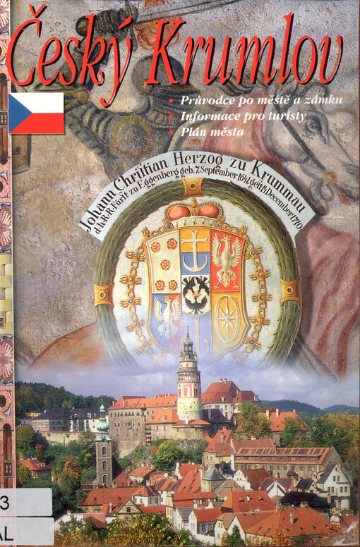Český Krumlov : průvodce po městě a zámku, informace pro turisty, plán města