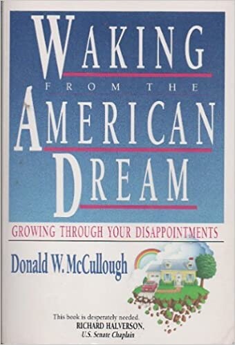 Waking from the American Dream: Growing Through Your Disappointments