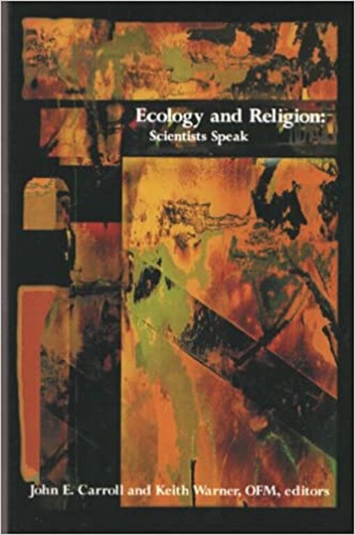 Ecology and Religion: Scientists Speak