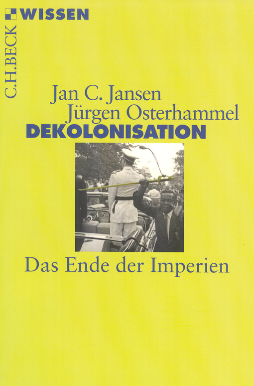 Dekolonisation : das Ende der Imperien