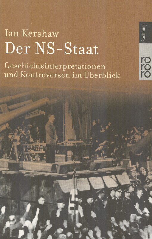 Der NS-Staat : Geschichtsinterpretationen und Kontroversen im Überblick