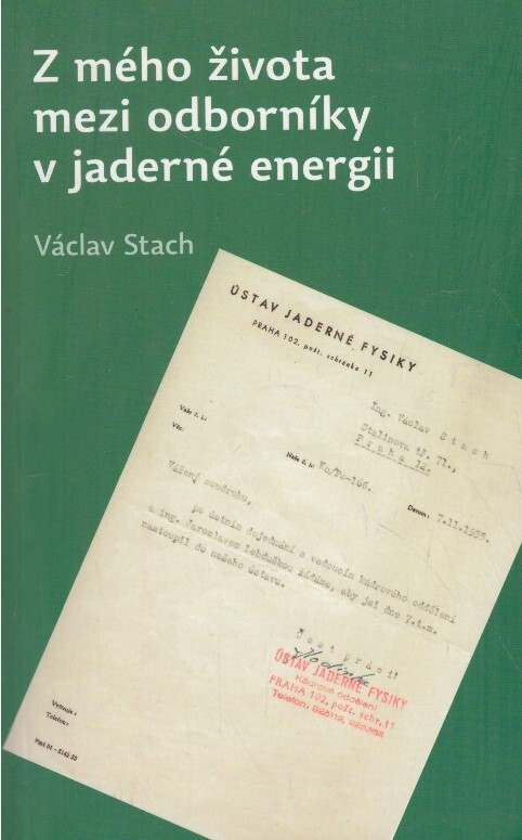Z mého života mezi odborníky v jaderné energii