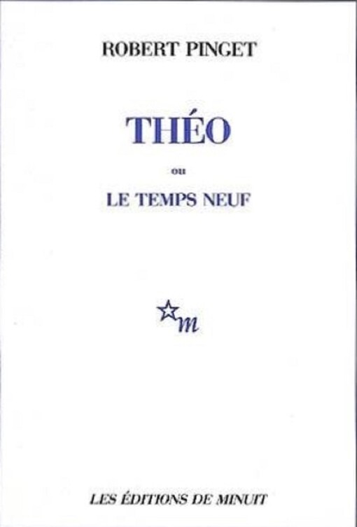 Theo, ou, Le temps neuf (French Edition)
