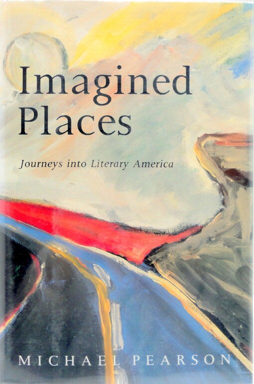 Imagined places : journeys into literary America   