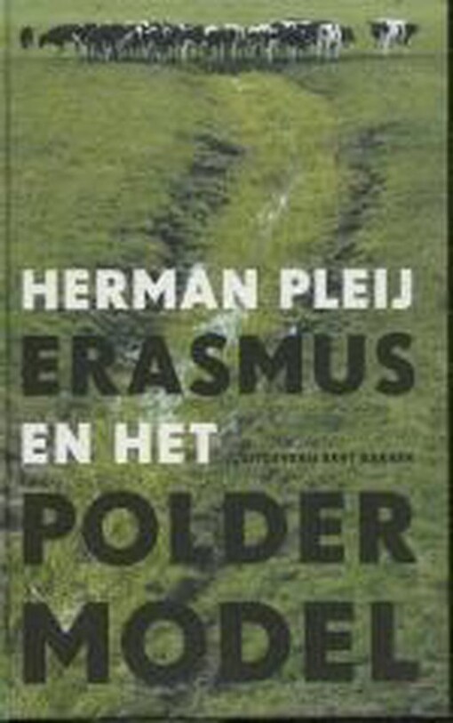 Erasmus en het poldermodel : essay