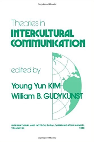 Theories in Intercultural Communication (International and Intercultural Communication Annual)