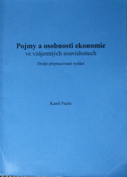 Pojmy a osobnosti ekonomie ve vzájemných souvislostech, 2., přeprac. vyd.