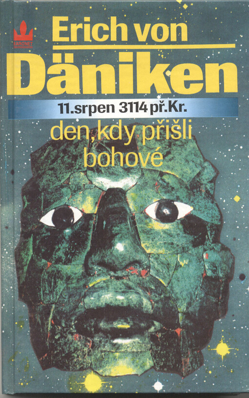 Den, kdy přišli bohové: 11. srpen 3114 př. Kr