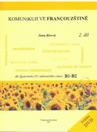 Komunikuji ve francouzštině dle SERR : B1-B2. 2. díl
