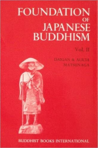 Foundation of japanese buddhism. Vol. 2, The mass movement (Kamakura and Muromachi Periods)